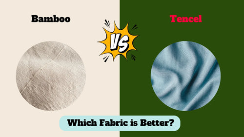 Bamboo vs Tencel Fabric: Which Is Better?